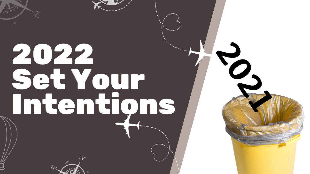 Set Your 2022 Intentions without Baggage