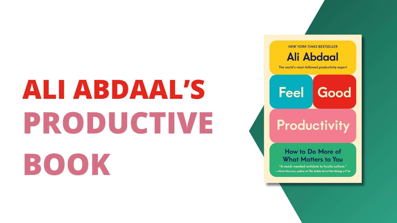 Feel Good Productivity - Should You Read It?