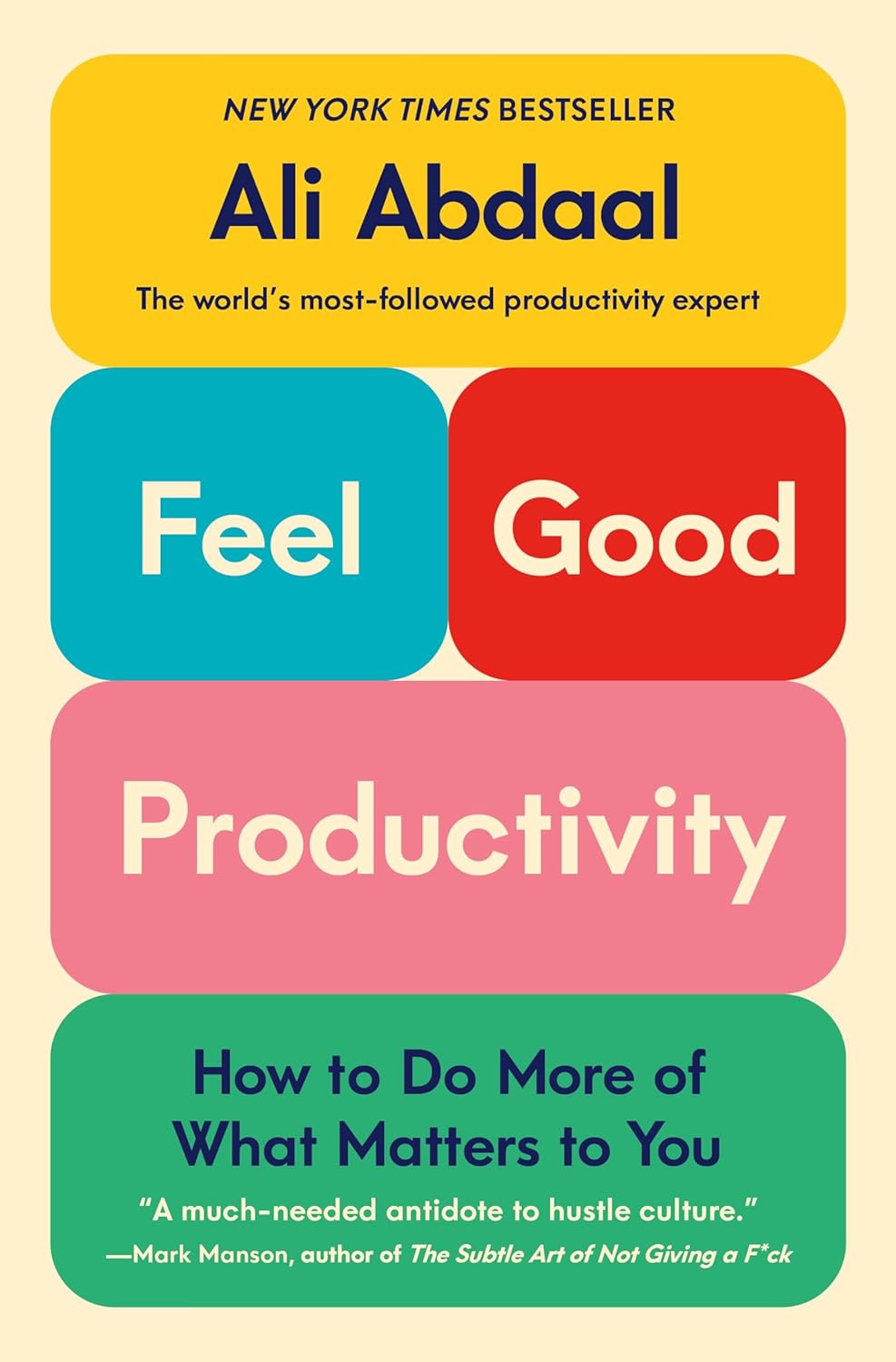 Feel Good Productivity - Ali Abdaal