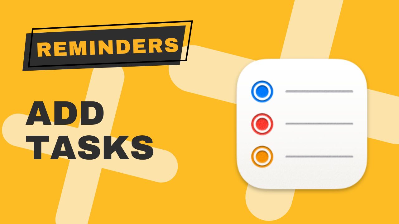 Adding Tasks to Apple Reminders