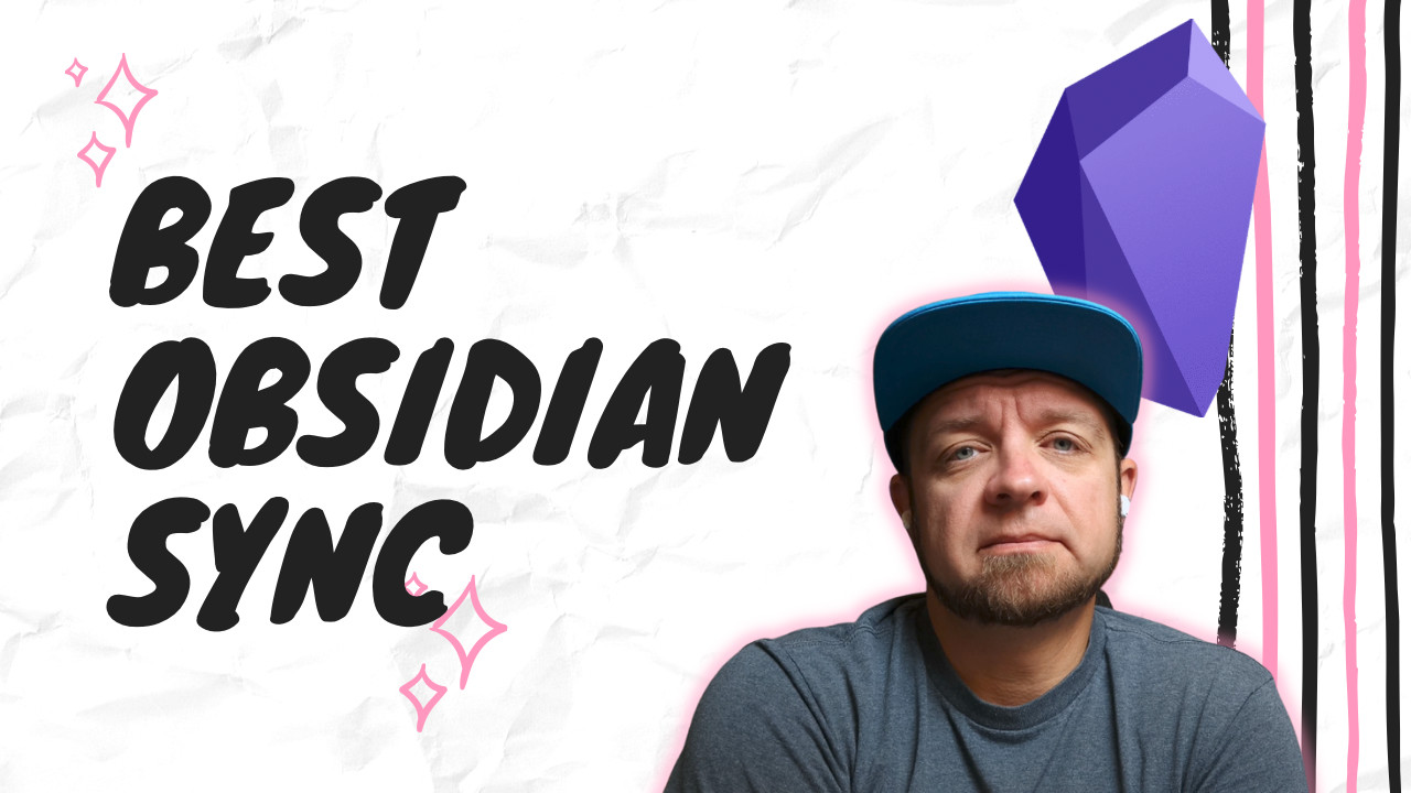 Best Sync Service for Obsidian