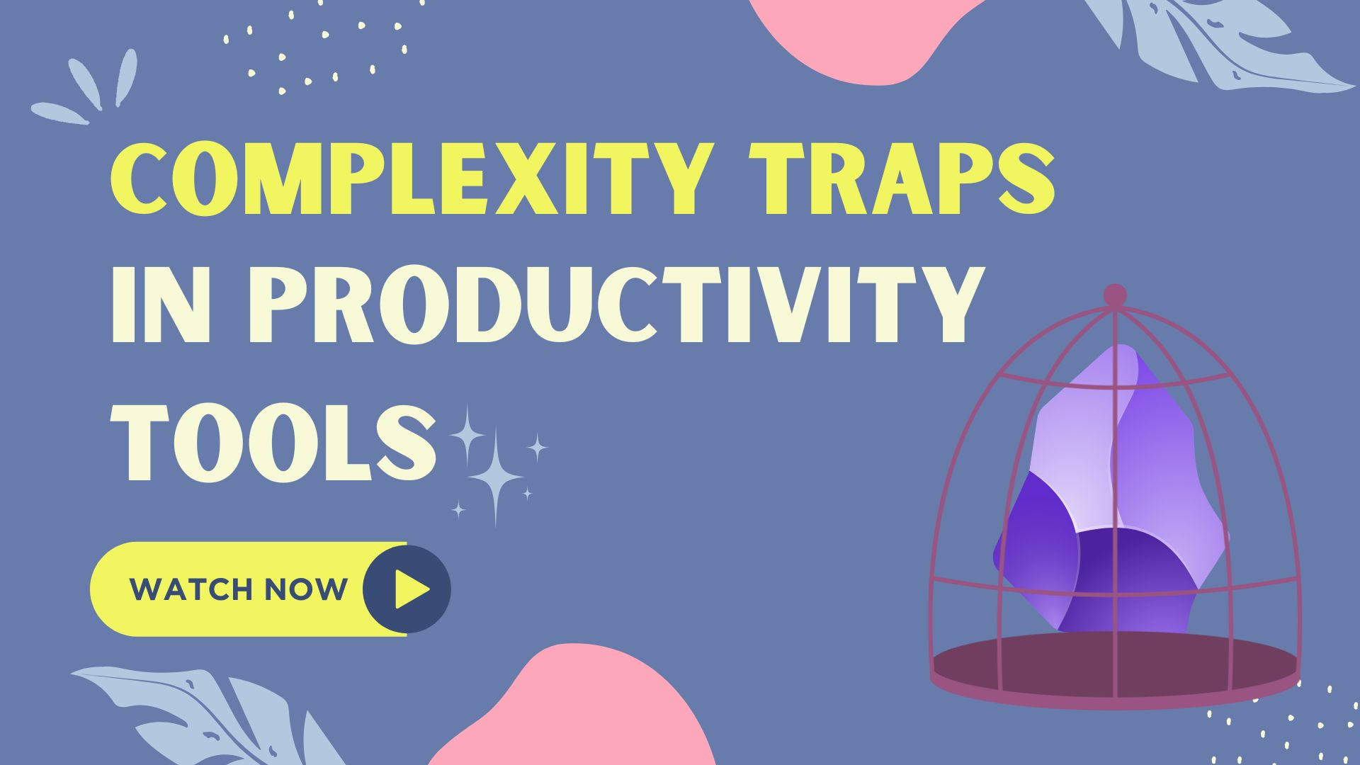 Why Your Productivity Systems Collapse