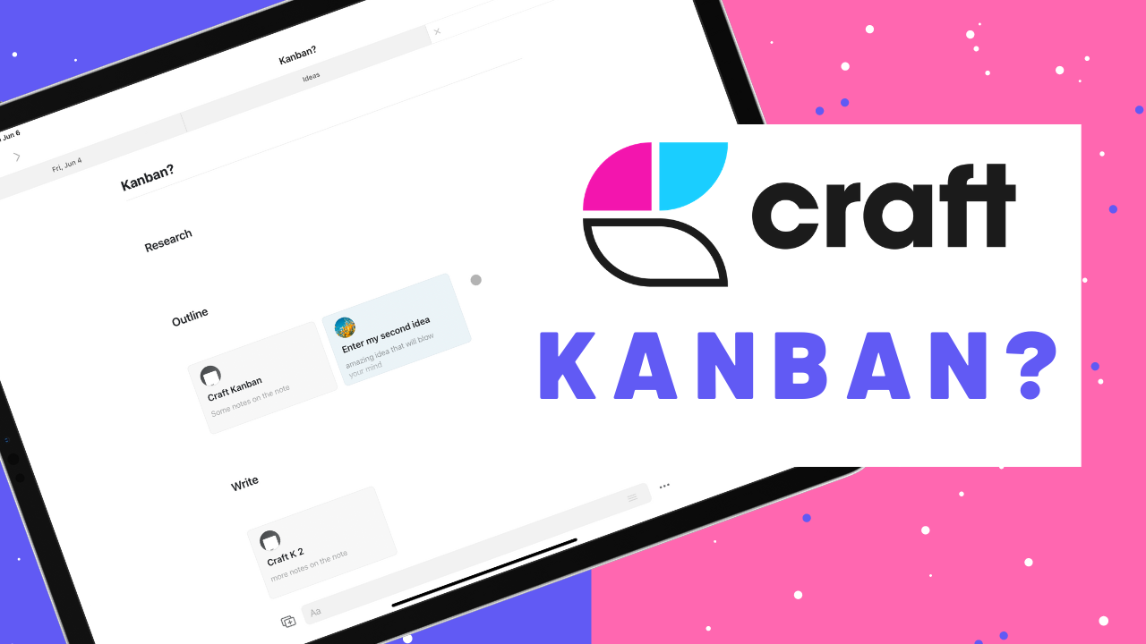 Using Craft as a Kanban Board