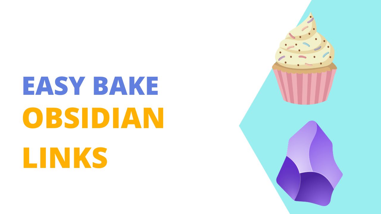 Export Note Links with Obsidian Easy Bake