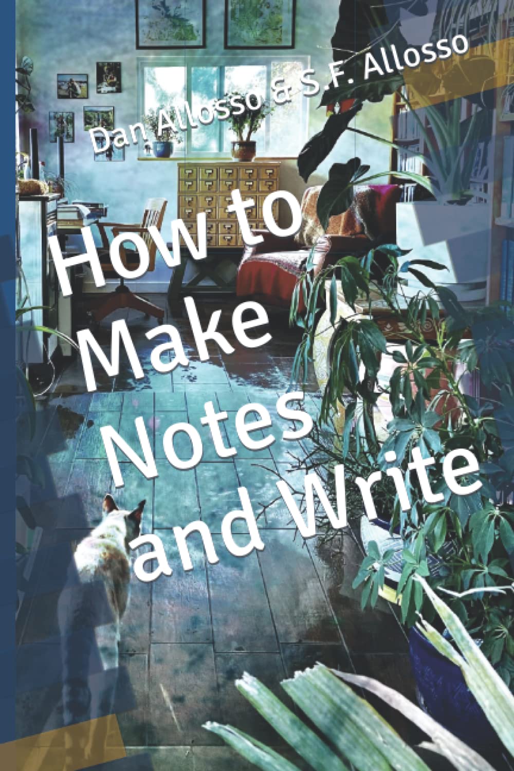 How to Make Notes and Write