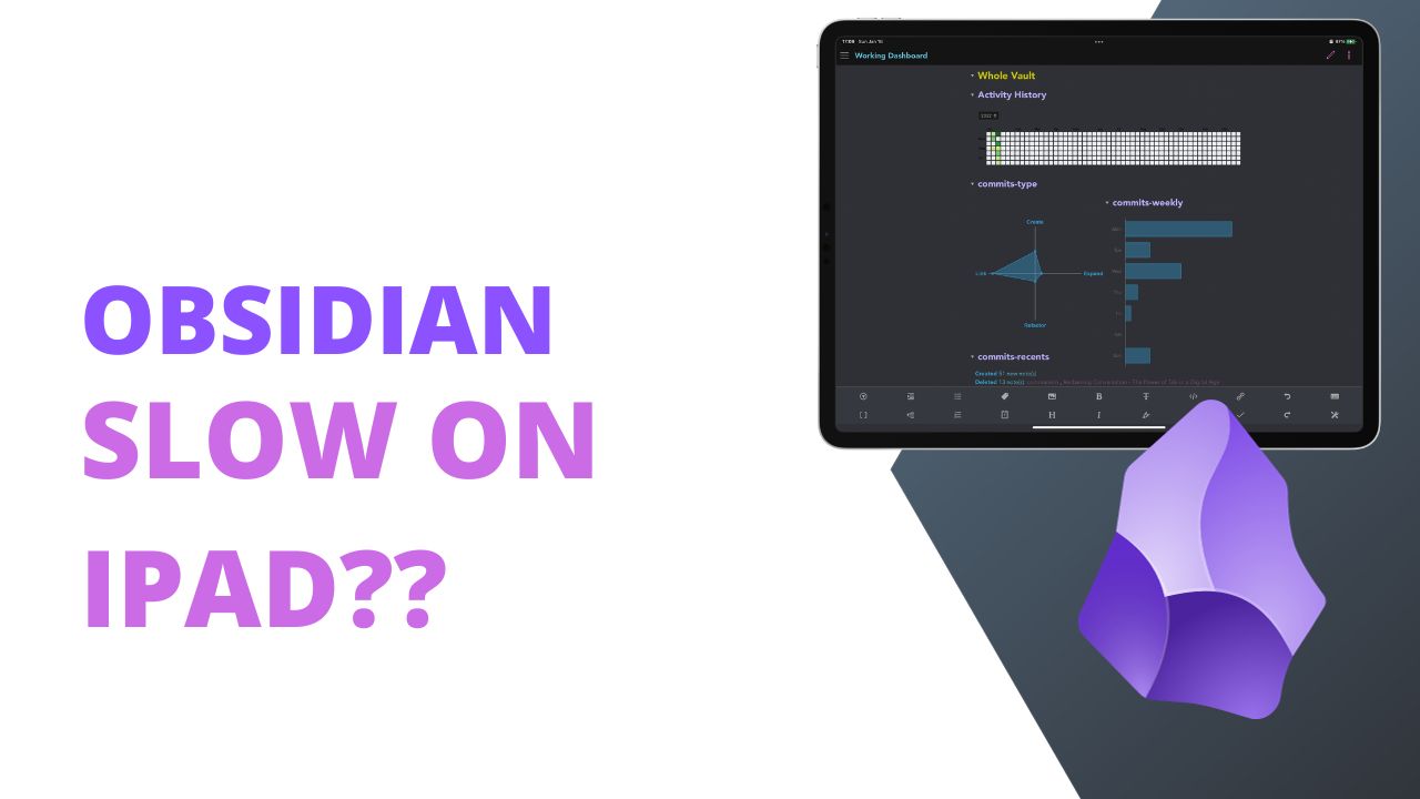 Is Obsidian Slow on the iPad?