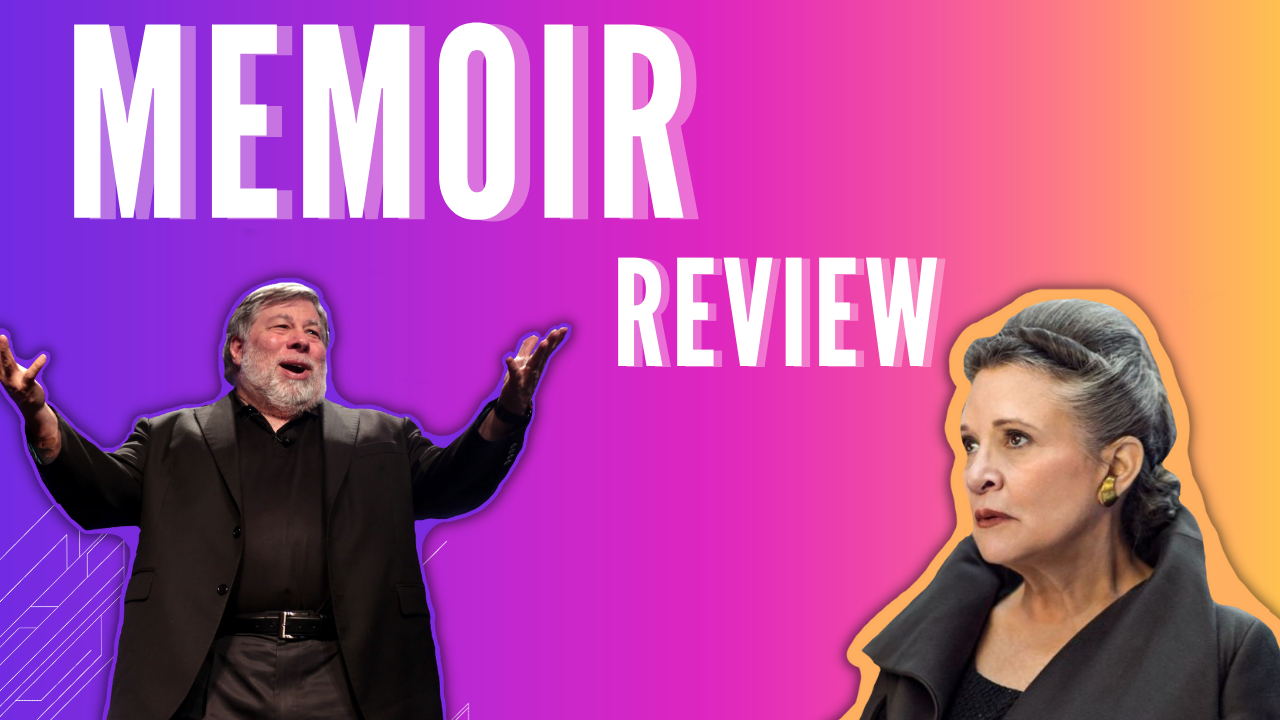 Two Famous Memoir’s - iWoz and Wishful Drinking