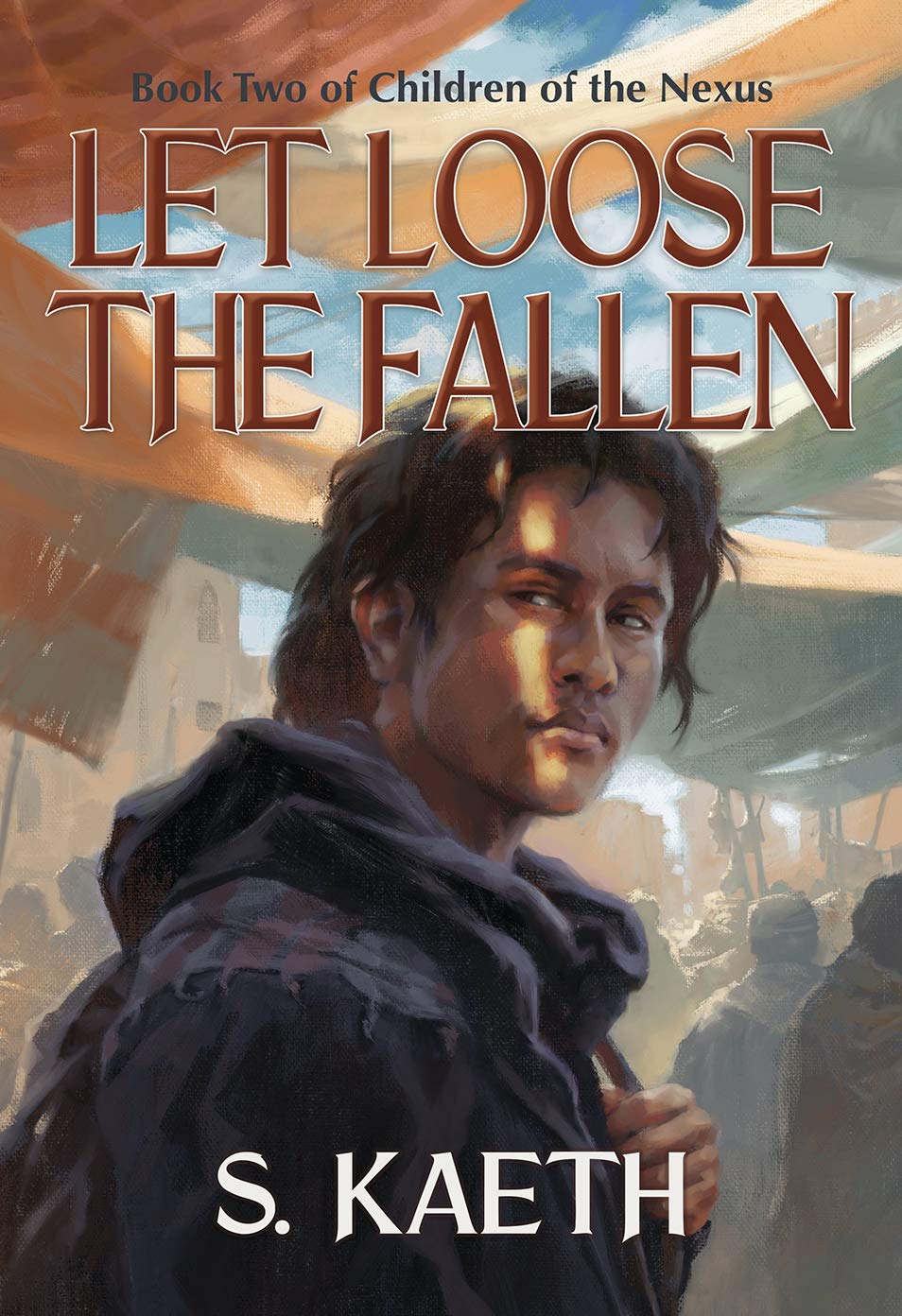 Let Loose the Fallen - S. Kaeth