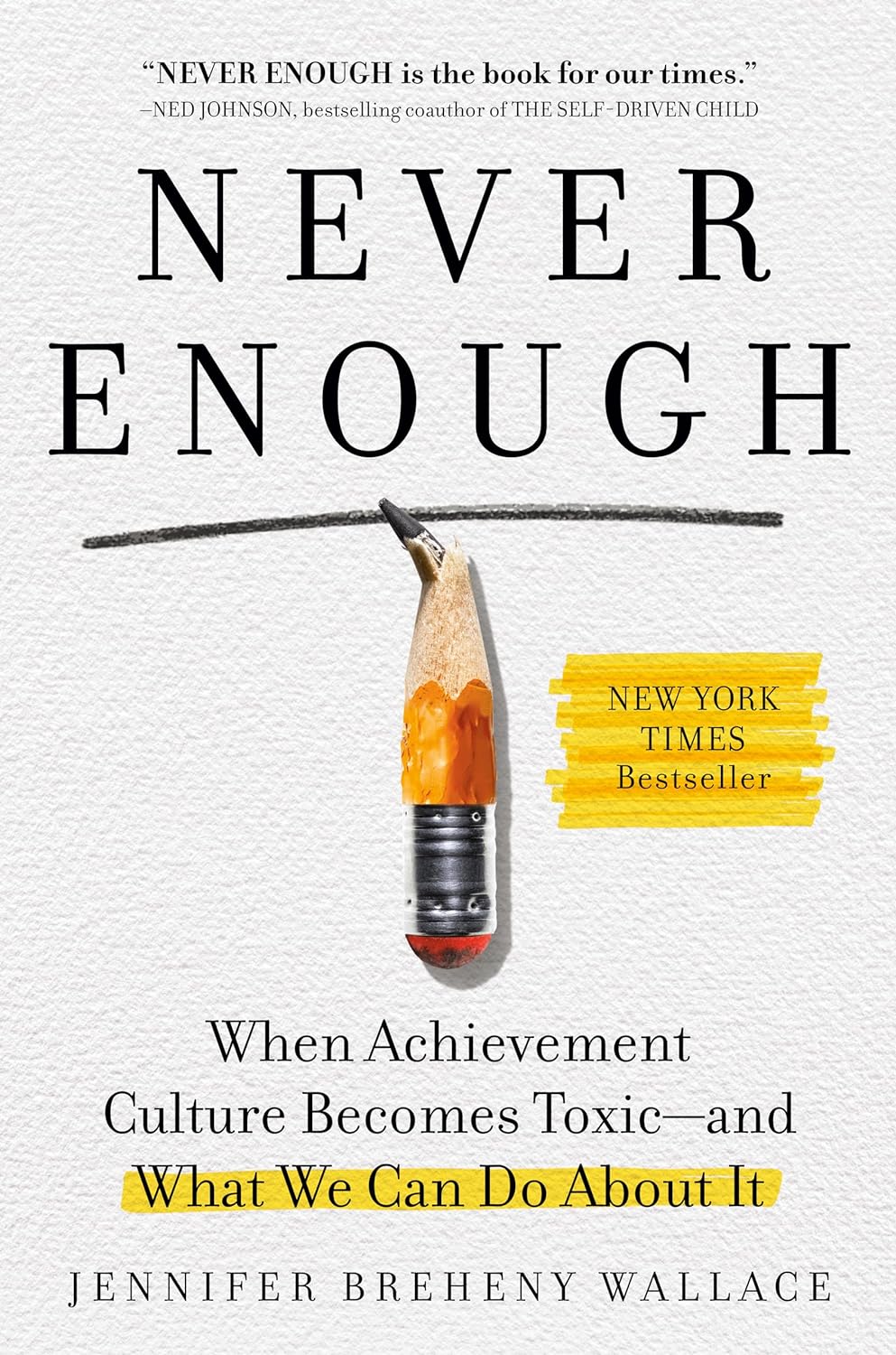 Never Enough - Jennifer Breheny Wallace