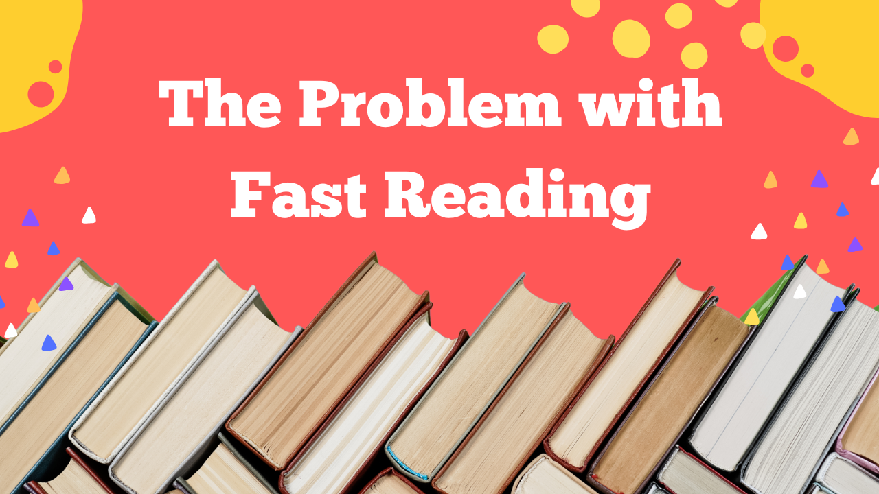 Why My Reading and Note-Taking Process is Slow on Purpose