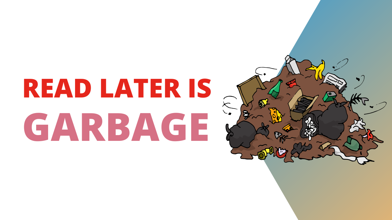 Read Later is Garbage