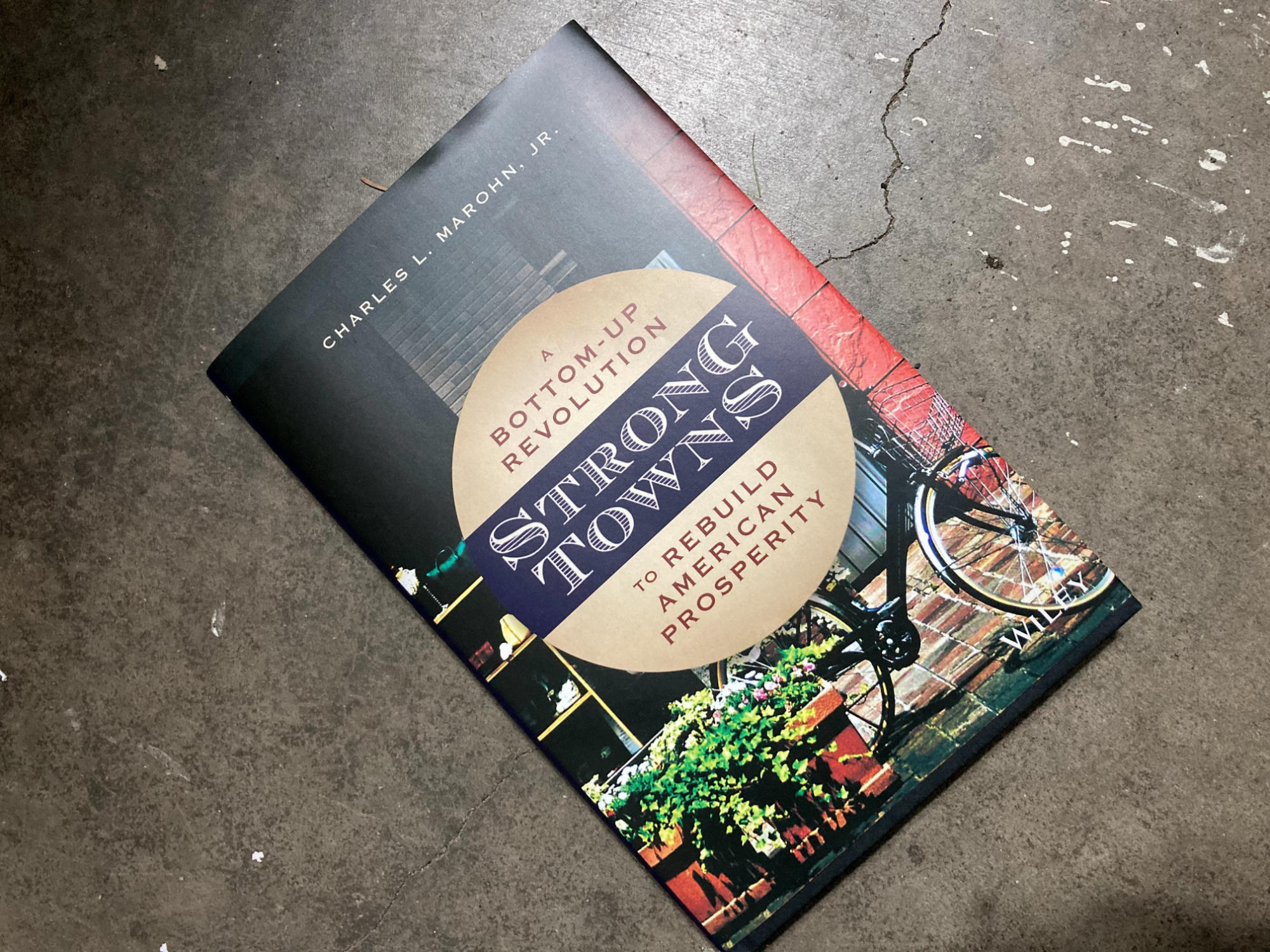 Strong Towns by Charles Marohn