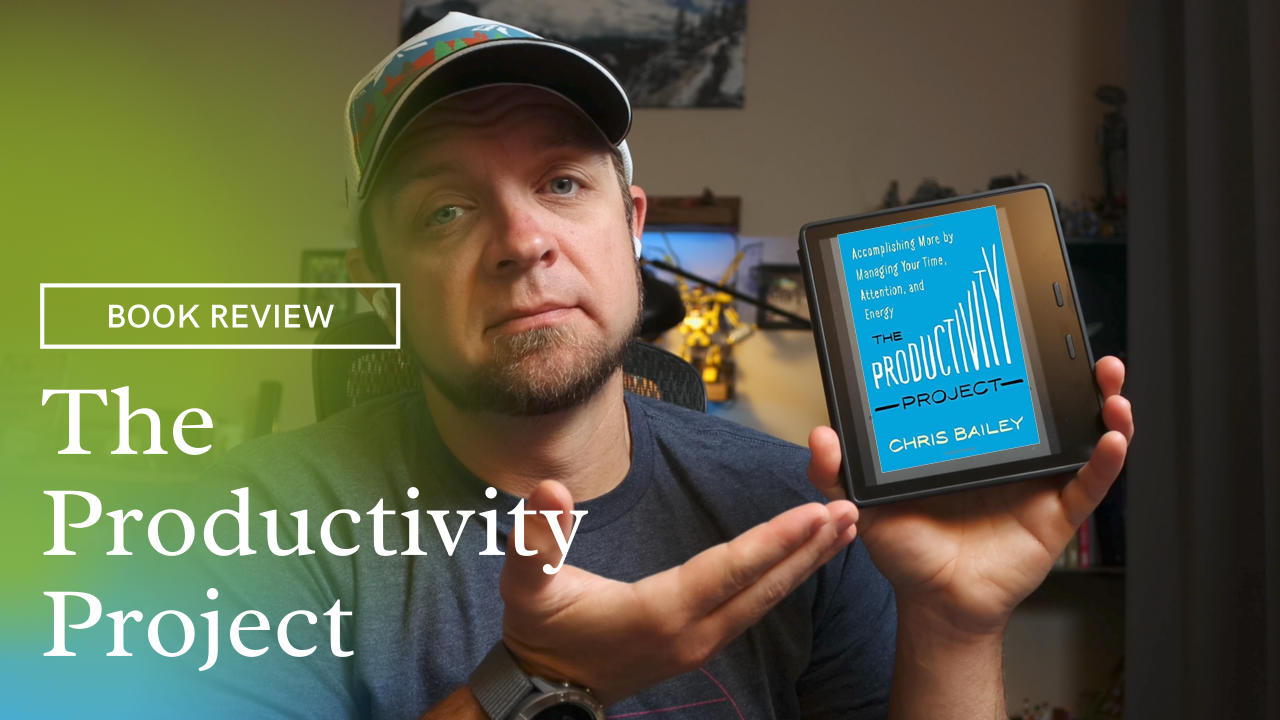 The Productivity Project by Chris Bailey