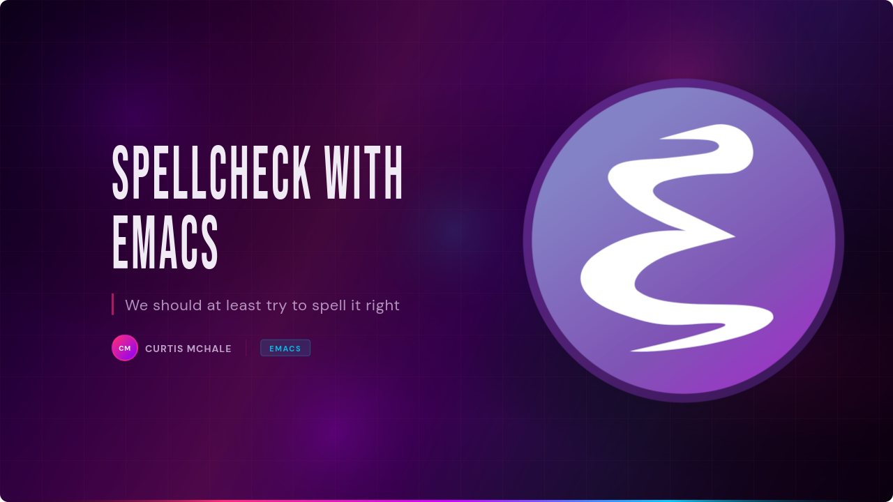 Check Spelling in Emacs