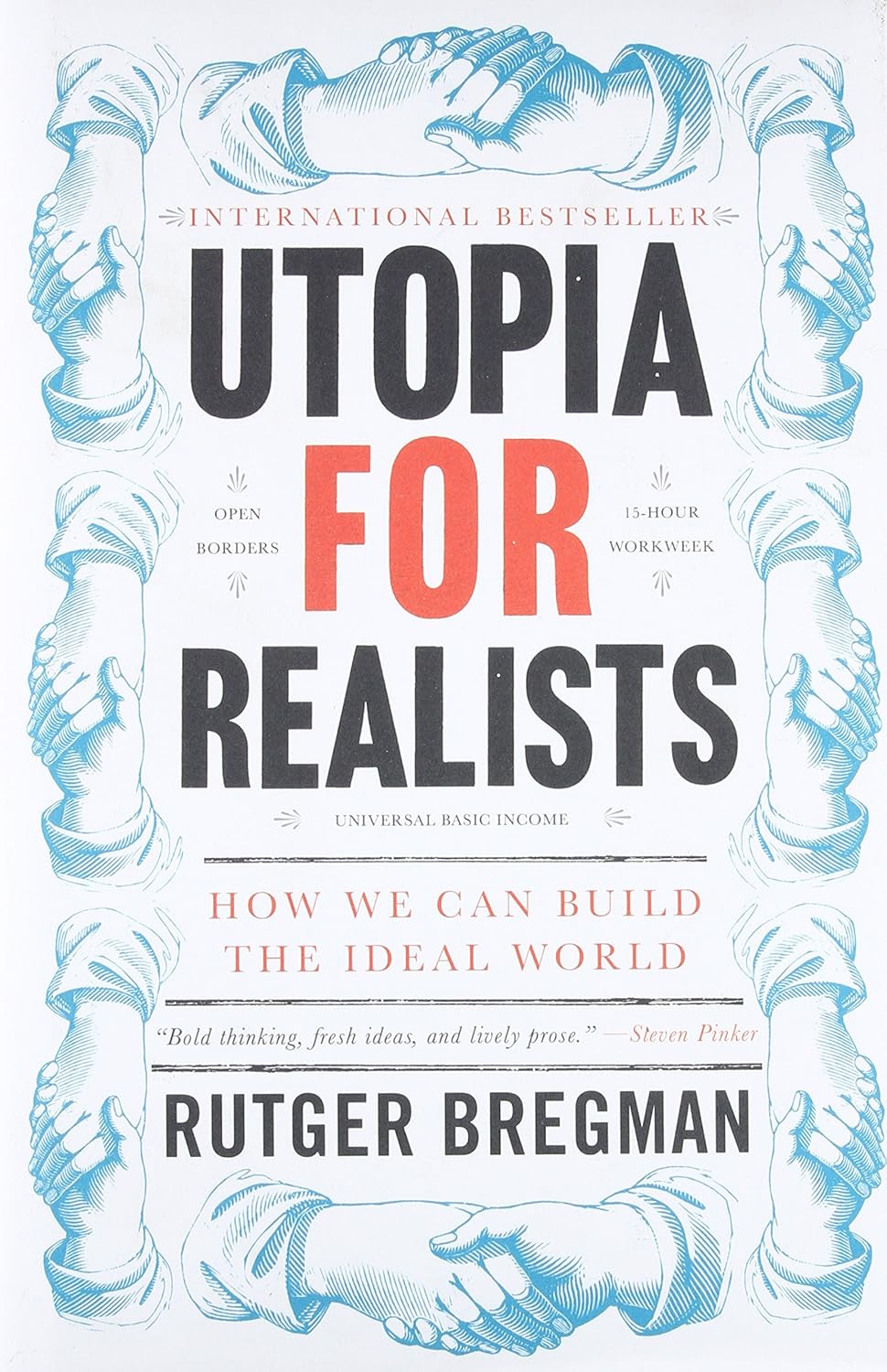 Utopia for Realists - Rutger Bregman
