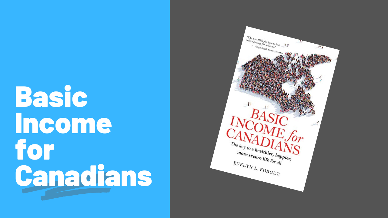 Basic Income for Canadians by Evelyn L. Forget