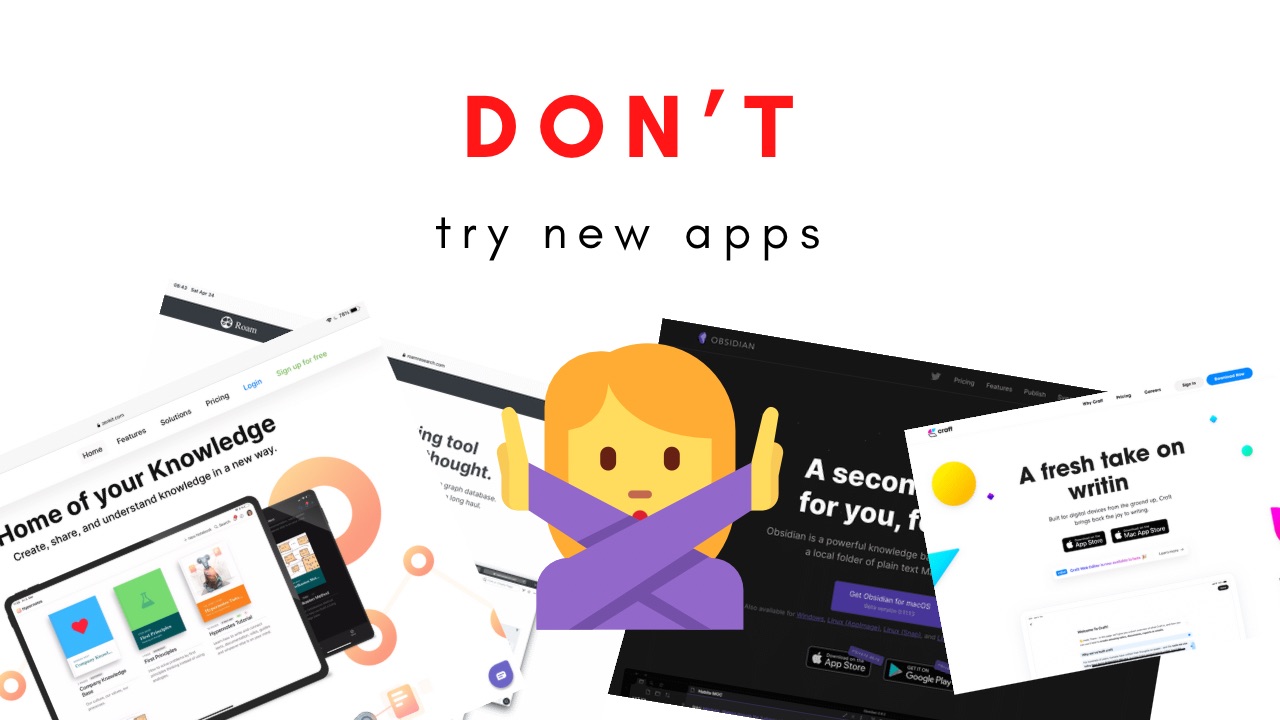 Why I Don’t Try All The Research Apps