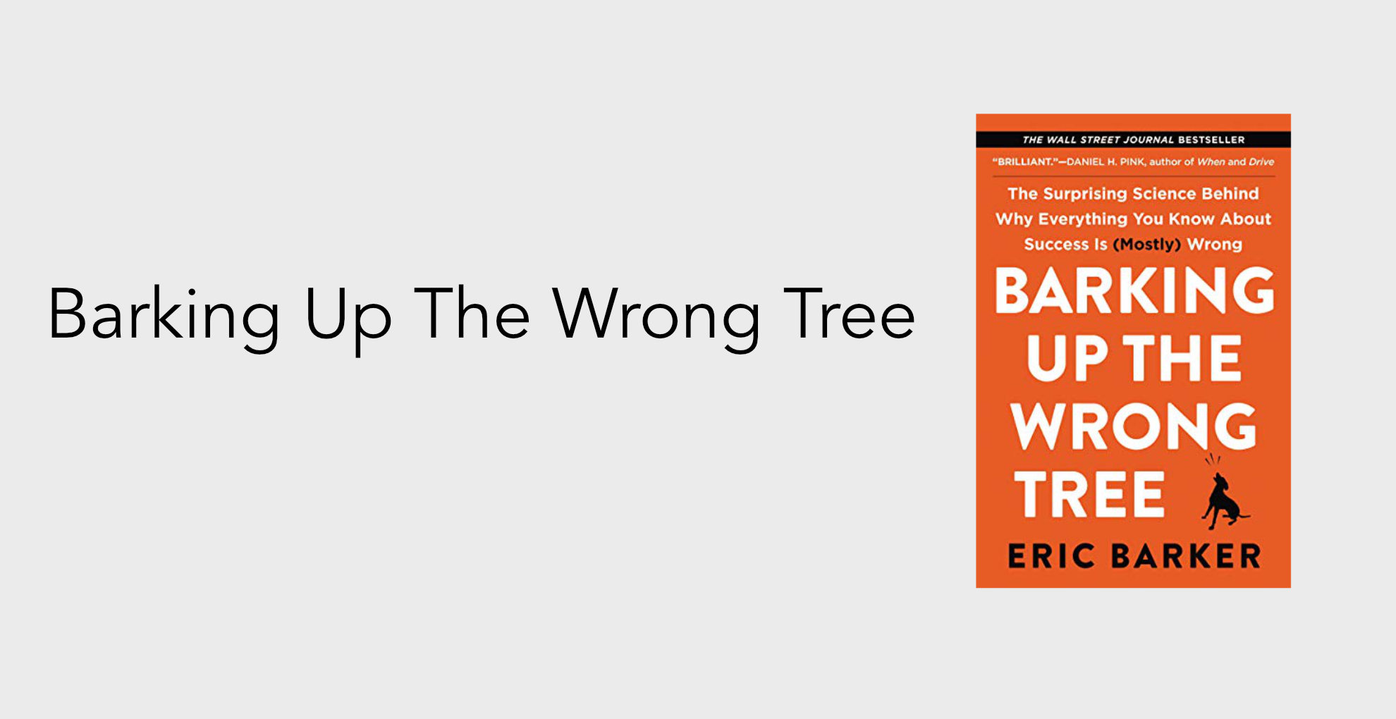 Barking Up The Wrong Tree Curtis Mchale