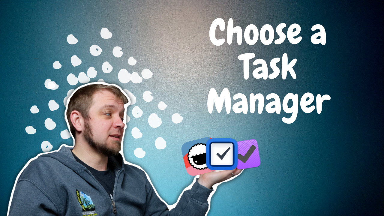 How to Choose a good Task Manager