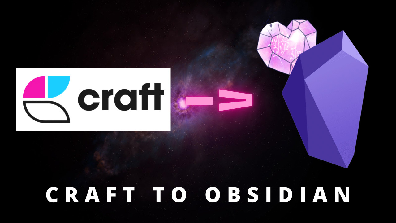 Why I Move from Craft to Obsidian