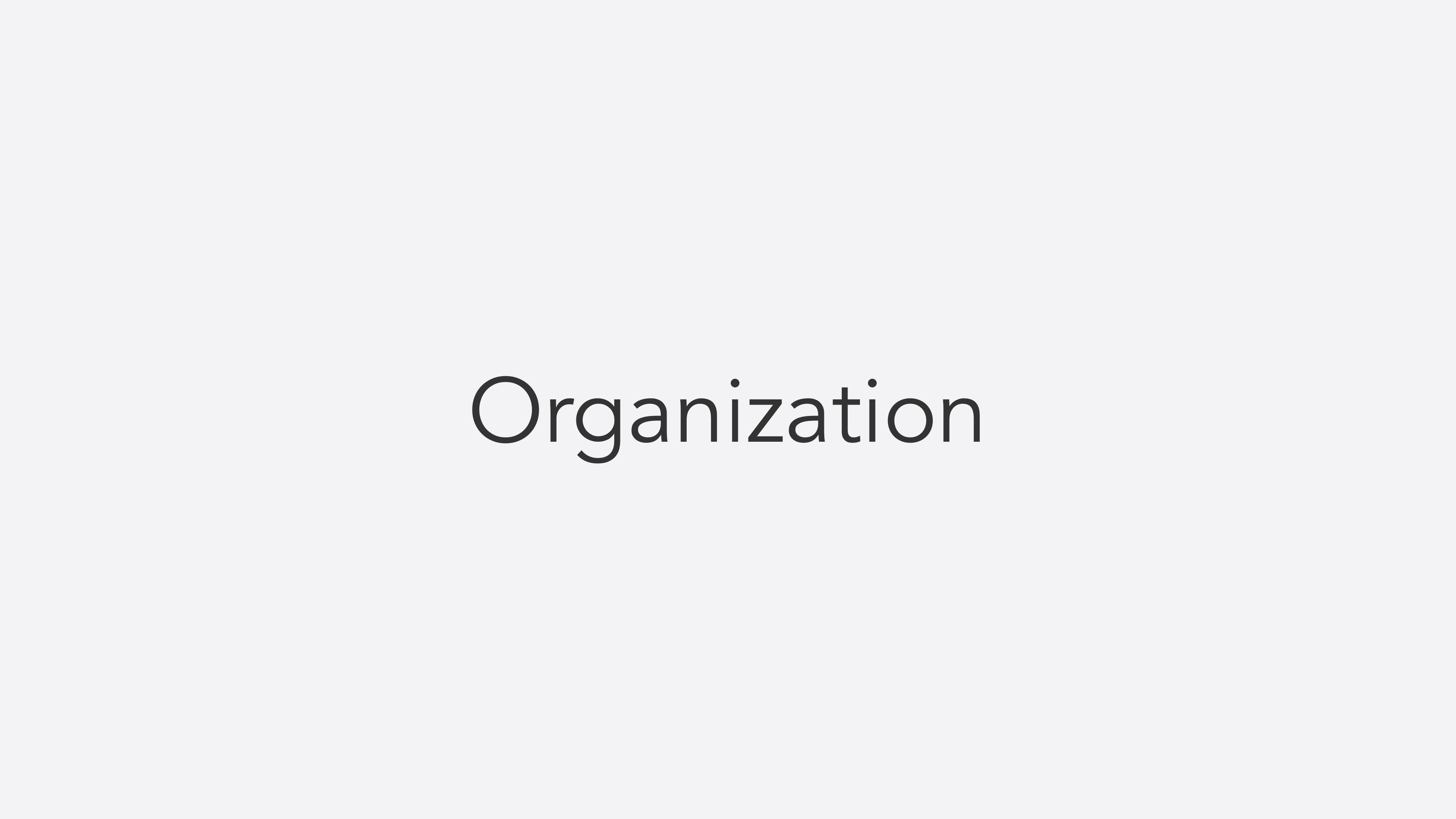Organization Features