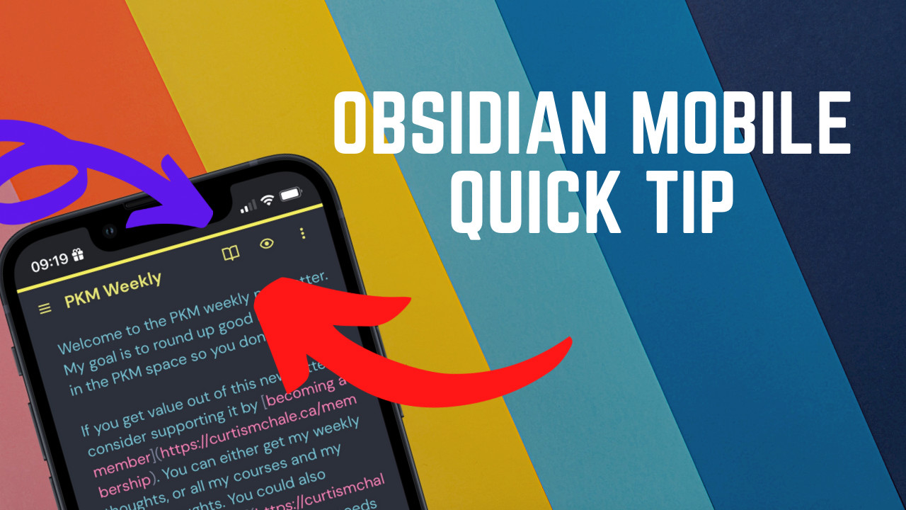 1 Obsidian Mobile Tip You Need