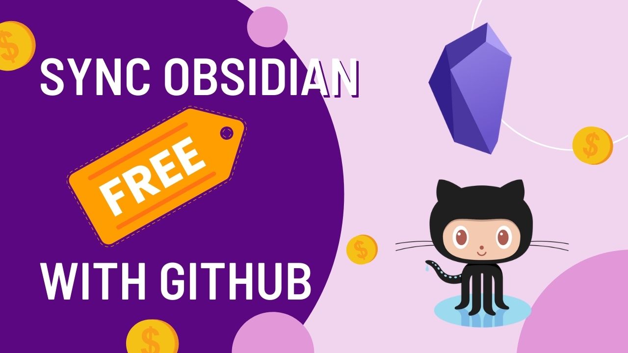 Sync Your Obsidian Vault for Free with Github