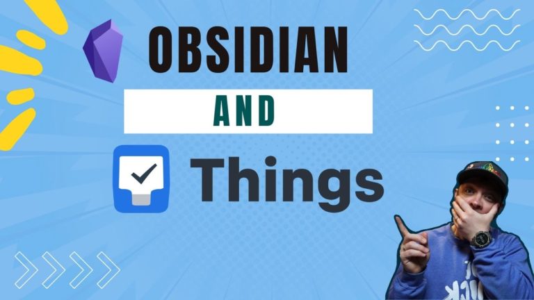 Using Obsidian With Things Curtis McHale
