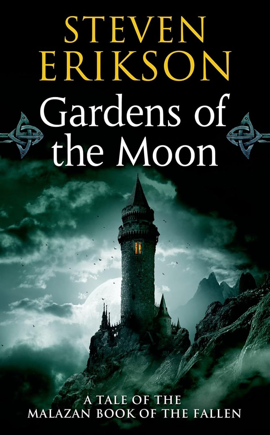 Gardens of the Moon – Steven Erikson