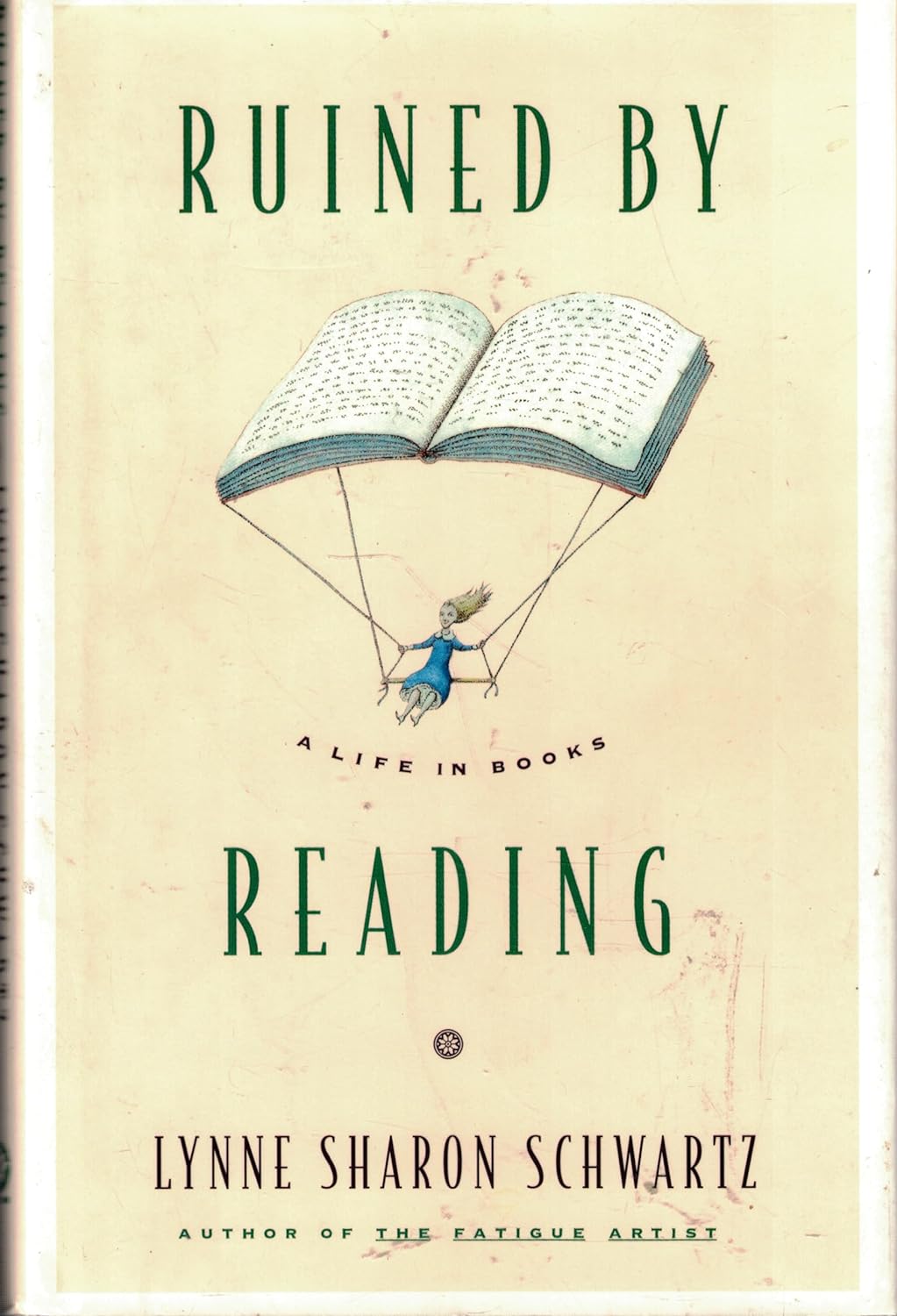 Ruined by Reading – Sharon Schwartz