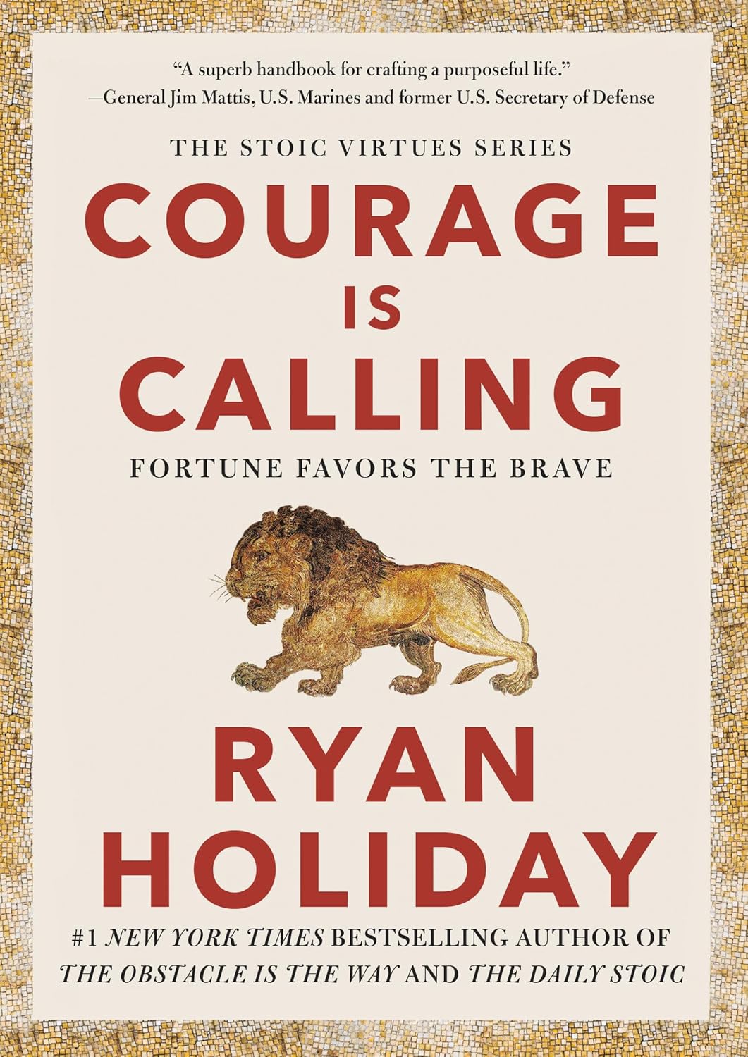 Courage is Calling – Ryan Holiday