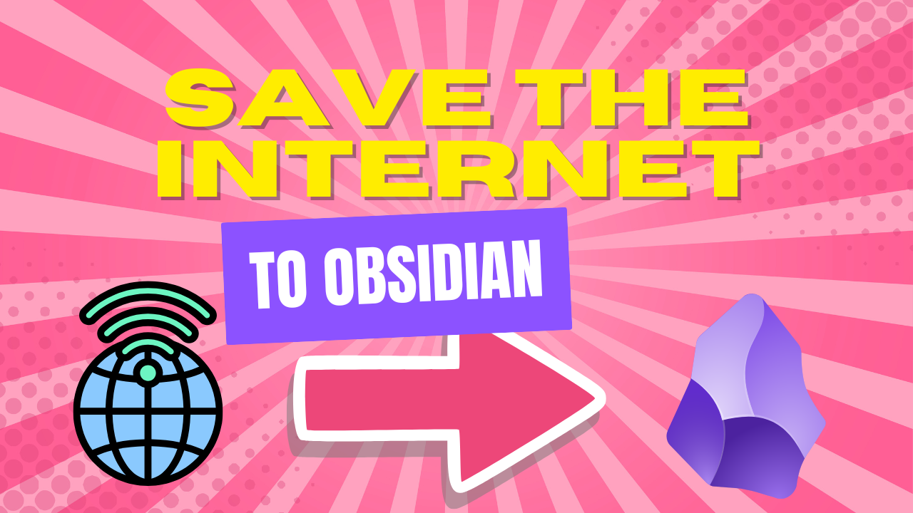 Save the internet to Obsidian