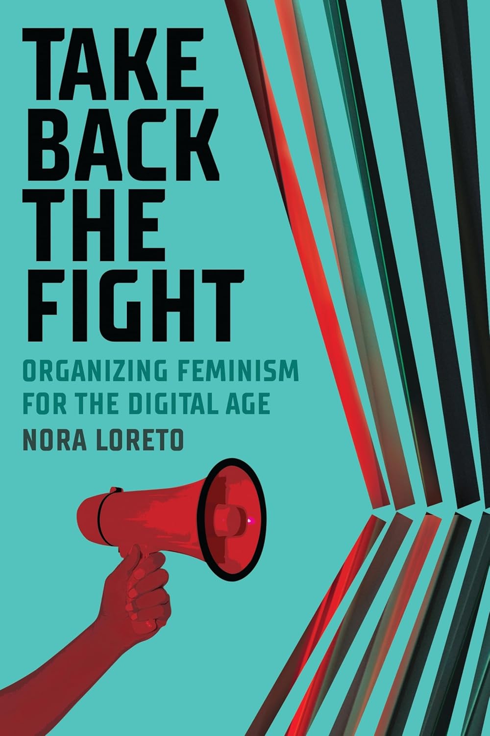 Take Back the Fight – Nora Loreto